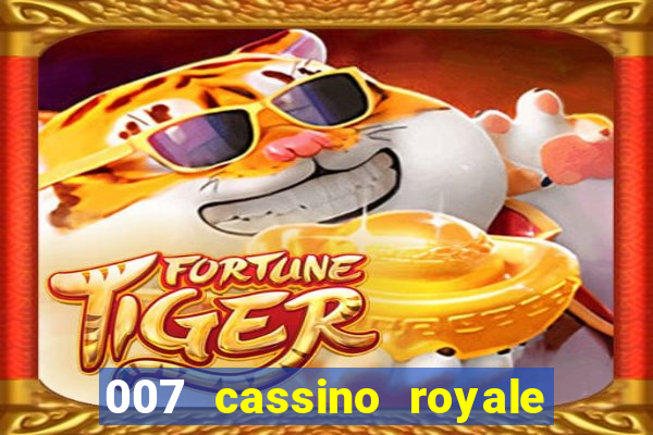 007 cassino royale download dublado 4shared